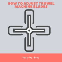 How to Adjust Trowel Machine Blades